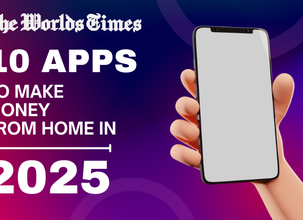 10 Apps To Make Money From Home In 2025