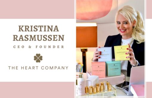 Empowering Women And Celebrating Beauty Through Love & Kindness With The Heart Company: Kristina Rasmussen