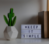 Minimalist Living: How to Simplify Your Life and Find Happiness